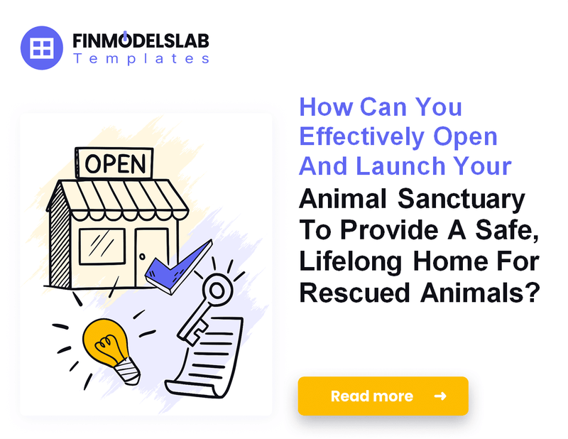 How to Launch an Animal Sanctuary: Financial Planning and 5-Year Forecast