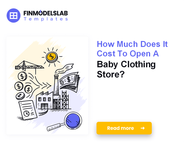 Startup Costs for a Baby Clothing Store: A Financial Breakdown