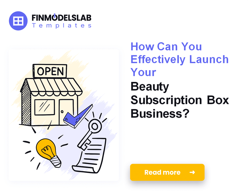 How to Launch a Beauty Subscription Box: 7 Steps to Profitability