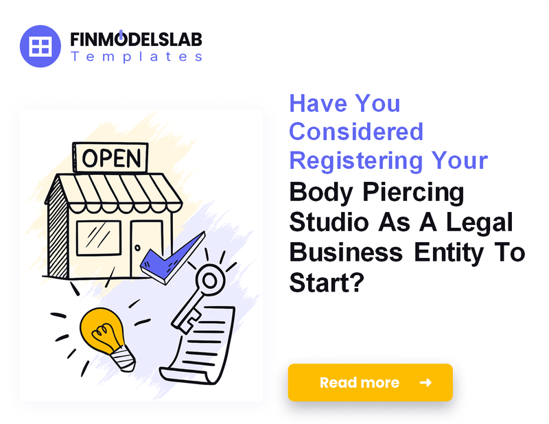 How to Launch a Body Piercing Studio: A 7-Step Financial Roadmap
