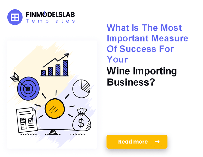 How Much Does It Cost To Run A Wine Importing Business Each Month?