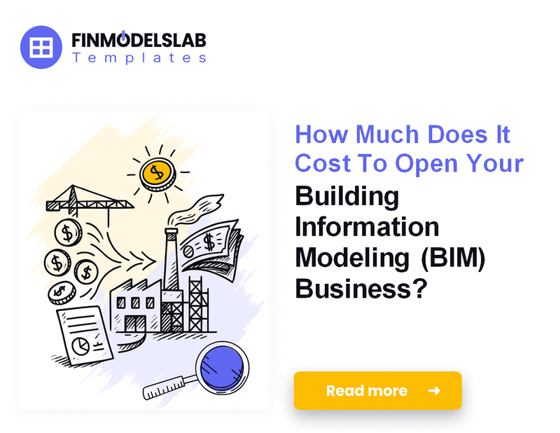 How to Calculate Startup Costs for a Building Information Modeling (BIM) Service