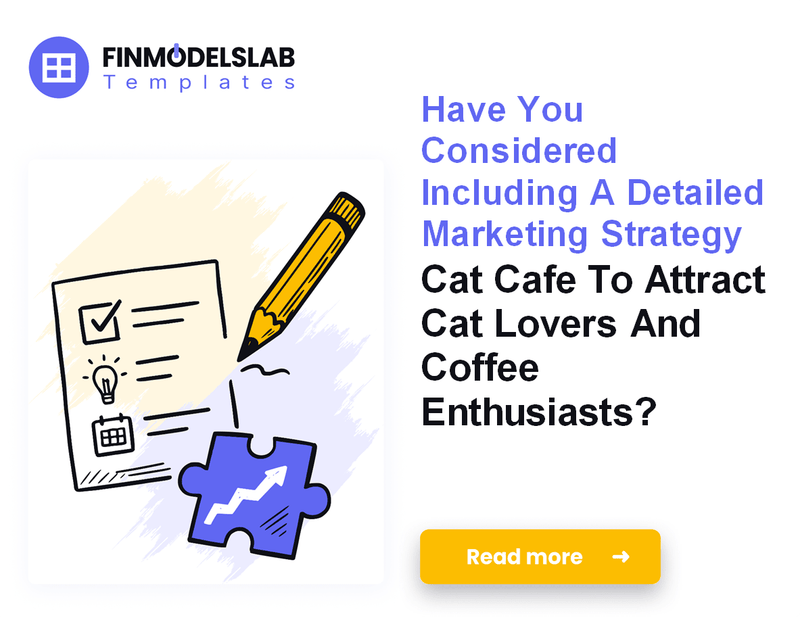 How to Write a Cat Cafe Business Plan: 7 Steps to Funding Success