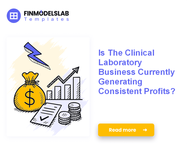 7 Strategies to Increase Clinical Laboratory Profitability