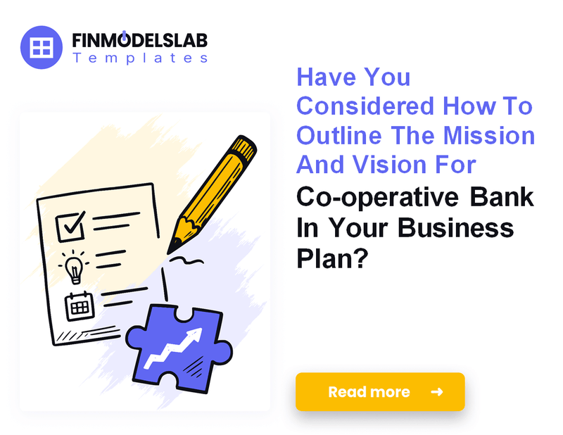How to Write a Co-operative Bank Business Plan (7 Steps)