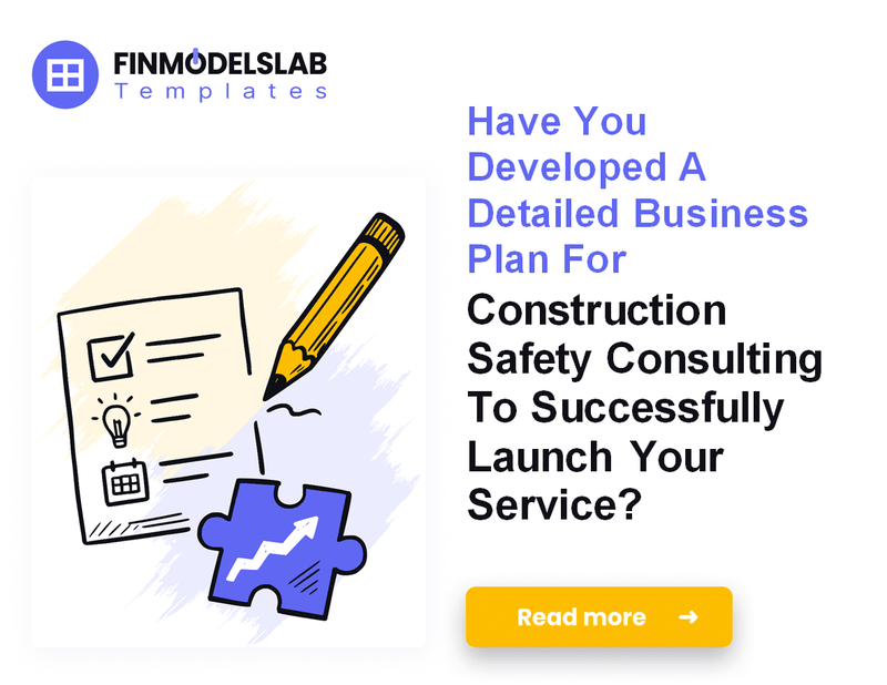 How to Write a Construction Safety Consulting Business Plan