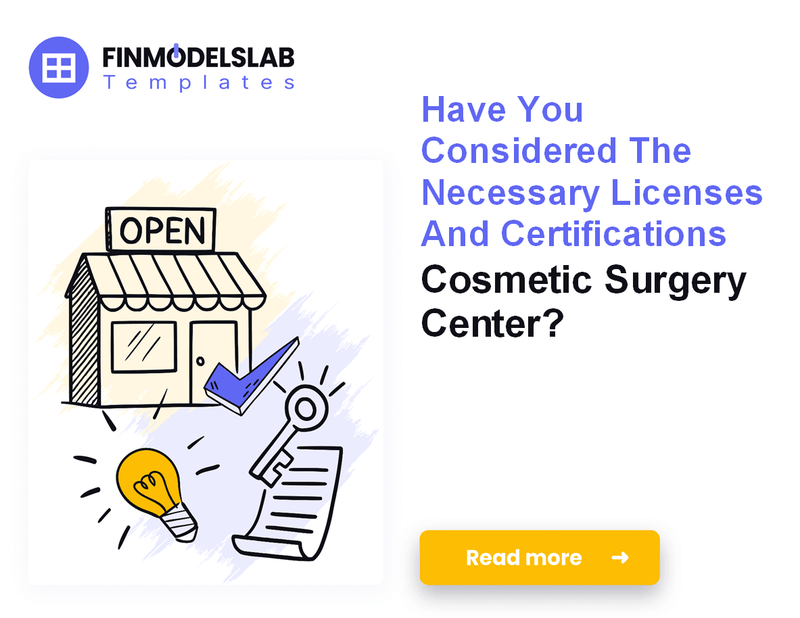 How to Launch a Cosmetic Surgery Center: 7 Financial Steps