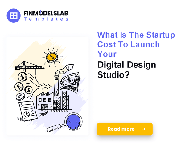 Startup Costs to Launch a Digital Design Studio