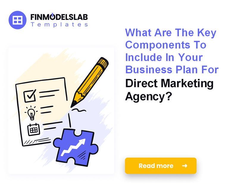 How to Write a Direct Marketing Agency Business Plan