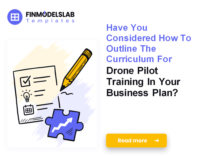 How to Write a Drone Pilot Training Business Plan in 7 Steps
