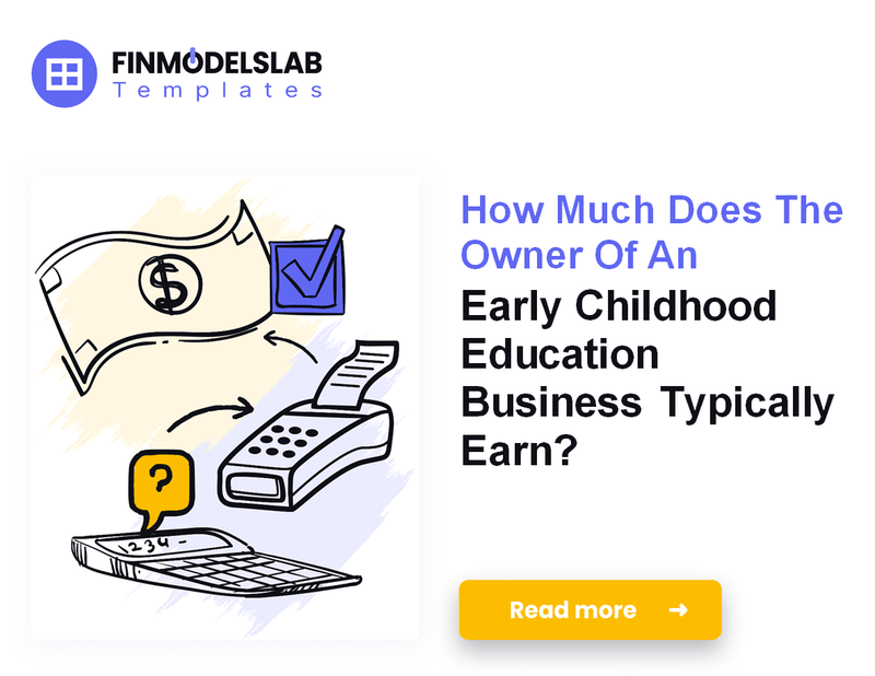 How Much Do Early Childhood Education Owners Make?
