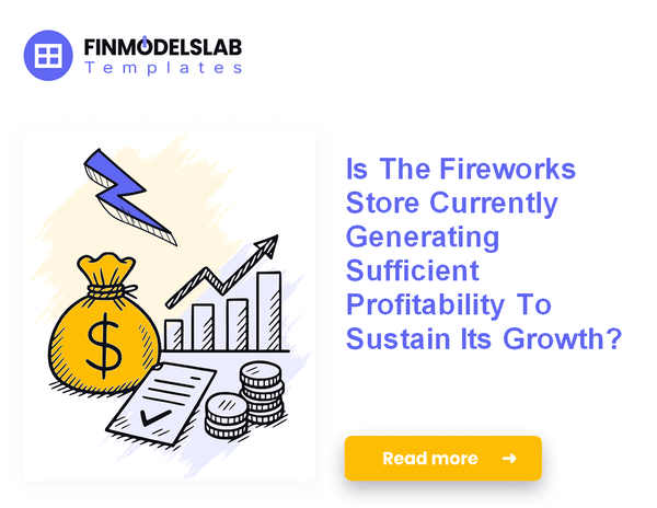 Increase Fireworks Store Profitability: 7 Actionable Strategies