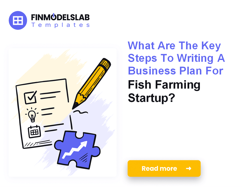How to Write a Fish Farming Business Plan in 7 Steps