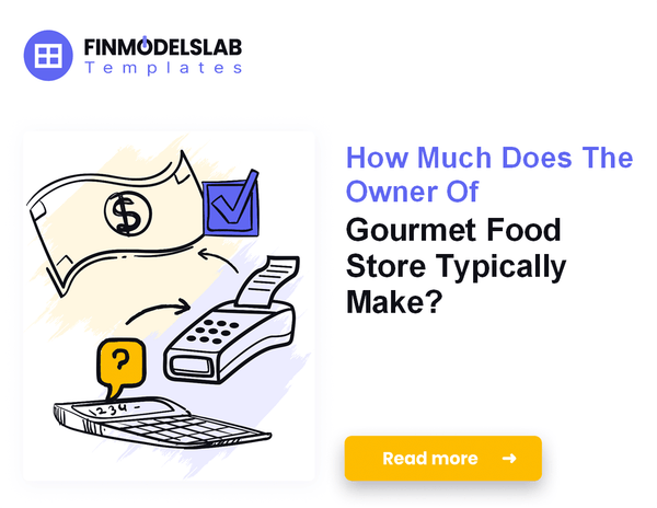 How Much Do Gourmet Food Store Owners Typically Make?