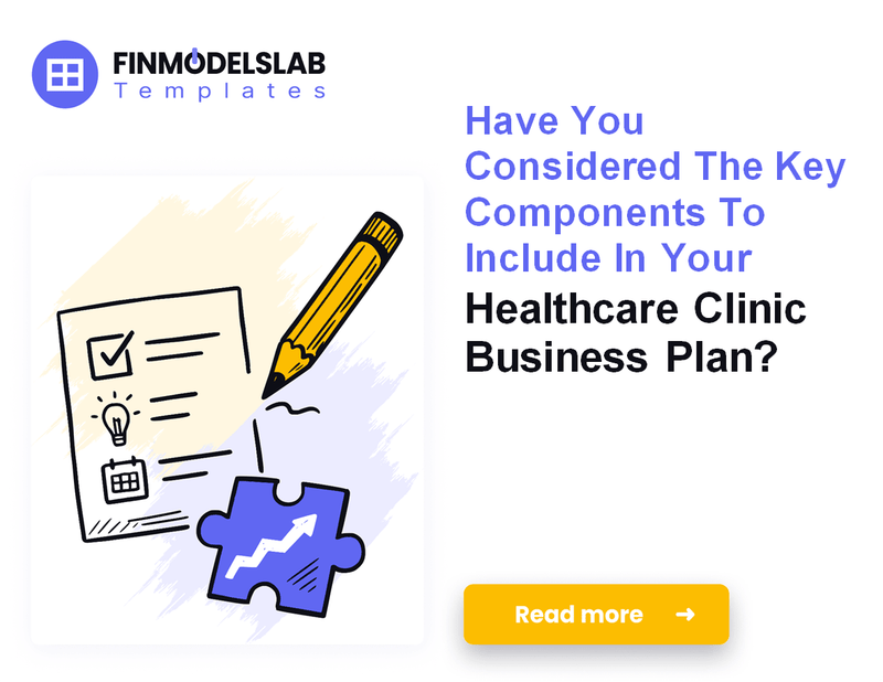 How to Write a Healthcare Clinic Business Plan in 7 Steps