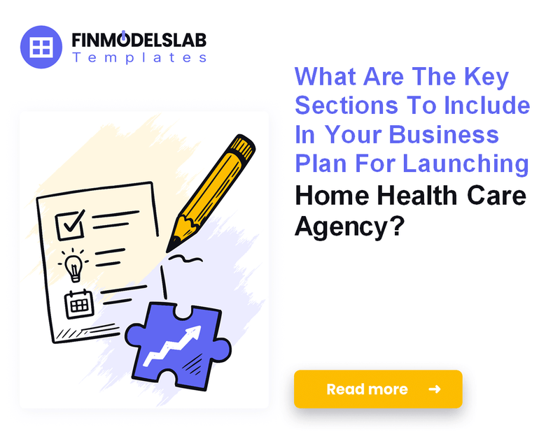 How to Write a Home Health Care Agency Business Plan