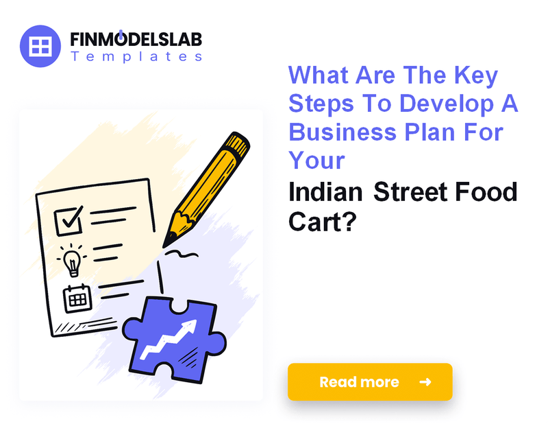 How to Write a Business Plan for an Indian Street Food Cart