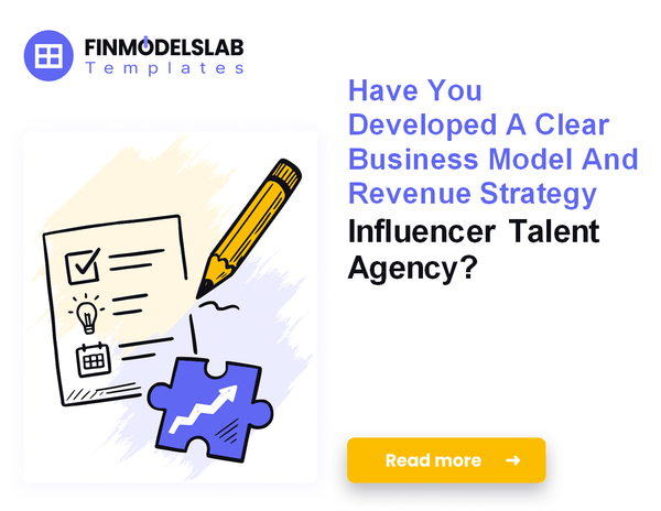 How to Write an Influencer Talent Agency Business Plan