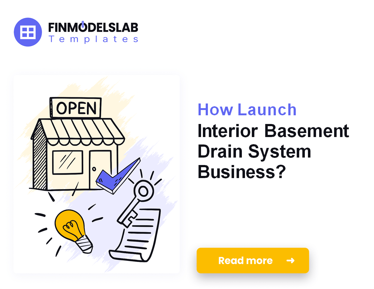 Start an Interior Drain Business: 6-12 Week Guide