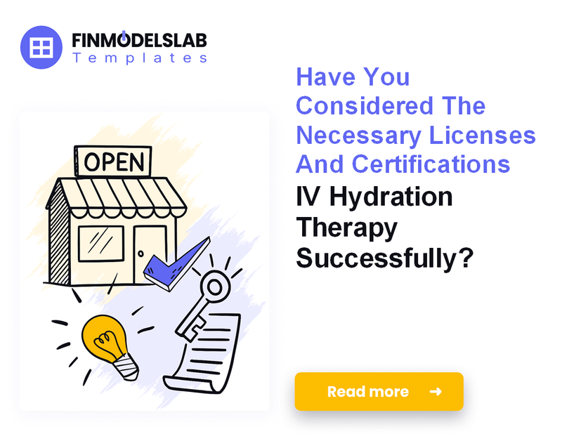 How to Start an IV Hydration Therapy Clinic and Mobile Service