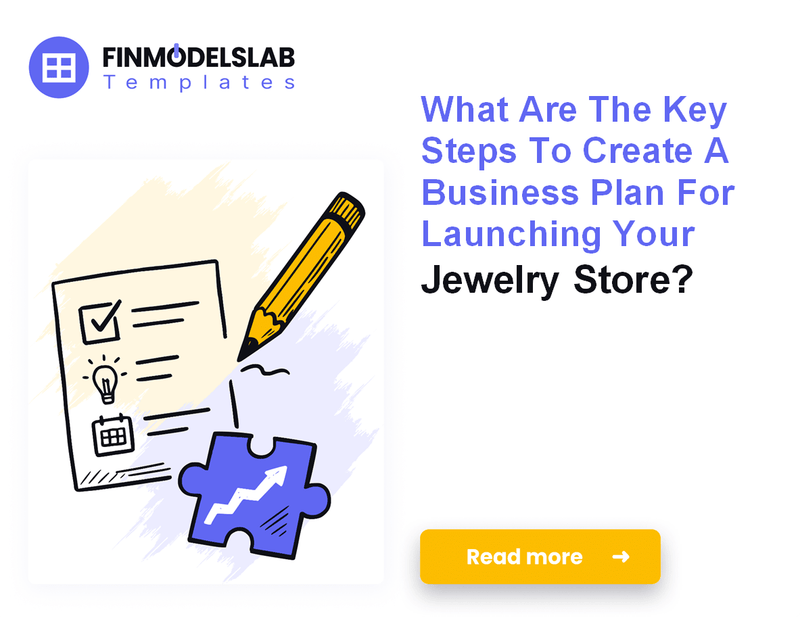 How to Write a Jewelry Store Business Plan: 7 Actionable Steps