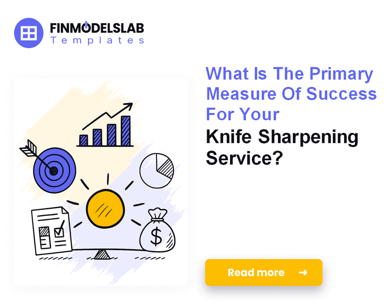 7 Essential KPIs to Scale Your Knife Sharpening Service