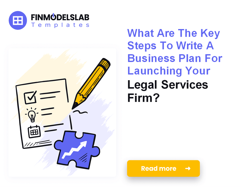 How to Write a Business Plan for Legal Services: 7 Steps