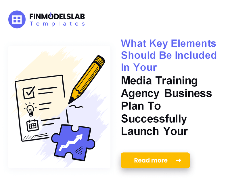 How to Write a Media Training Agency Business Plan: 7 Steps