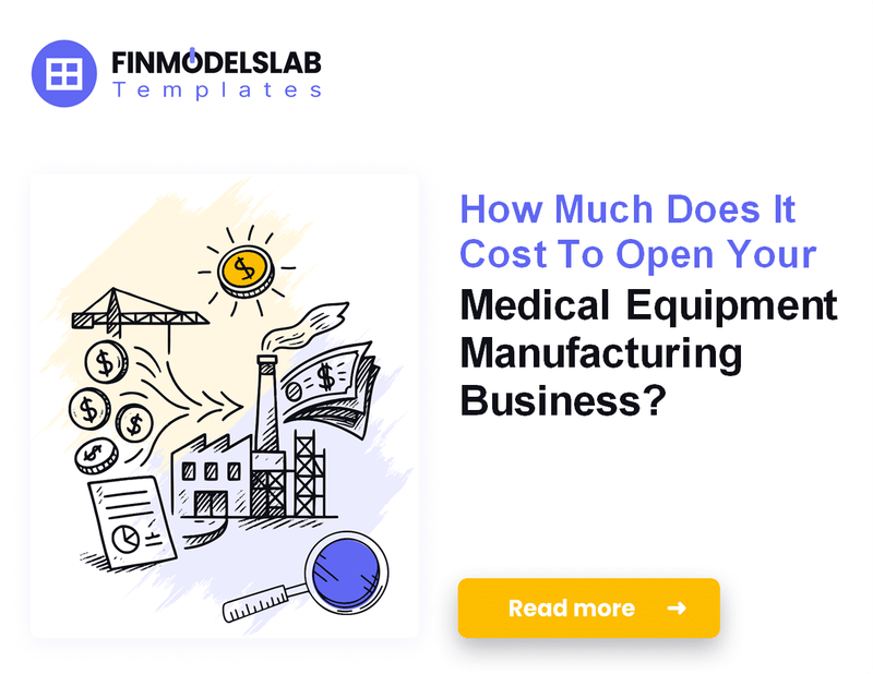 Analyzing Startup Costs for Medical Equipment Manufacturing