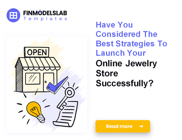How to Launch an Online Jewelry Store: A 7-Step Financial Guide