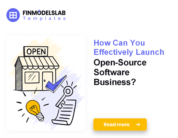 How to Launch an Open-Source Software Business: A 7-Step Financial Guide