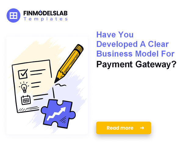 How to Write a Payment Gateway Business Plan in 7 Steps