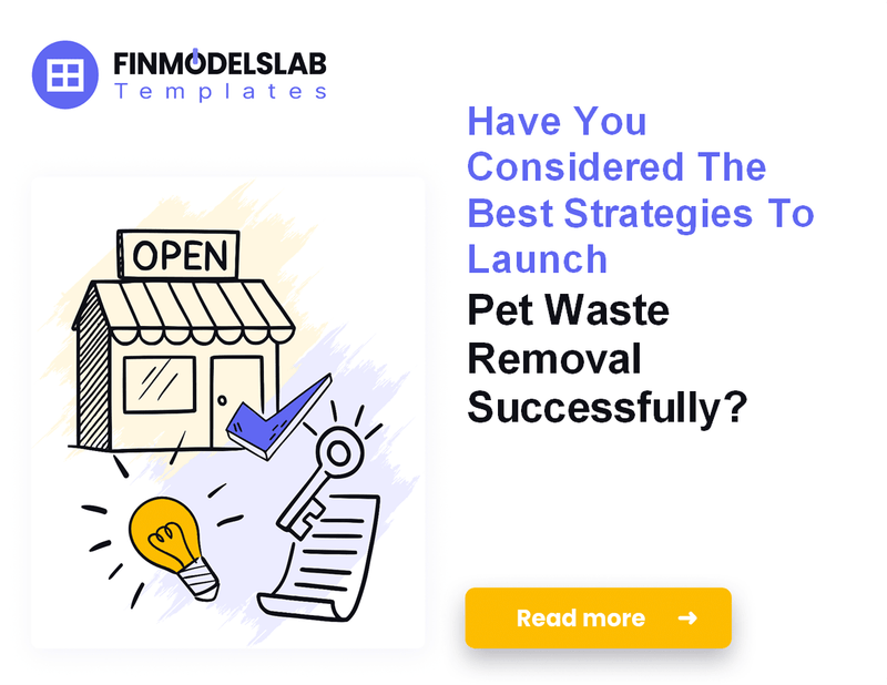 How to Launch a Pet Waste Removal Service: 7 Actionable Steps