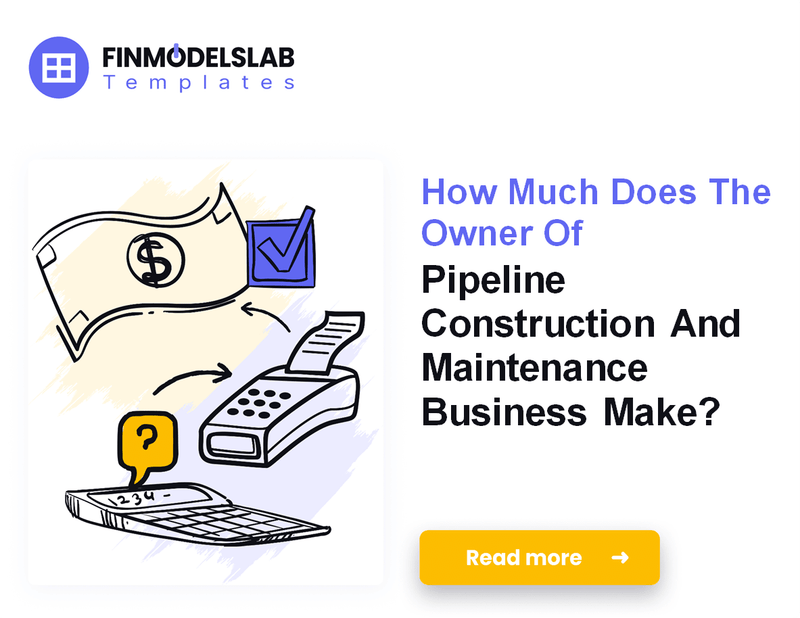 How Much Do Pipeline Construction and Maintenance Owners Make?