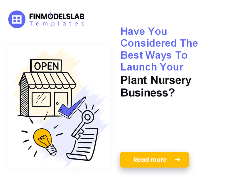 How to Launch a Plant Nursery: Financial Planning and Growth Strategy