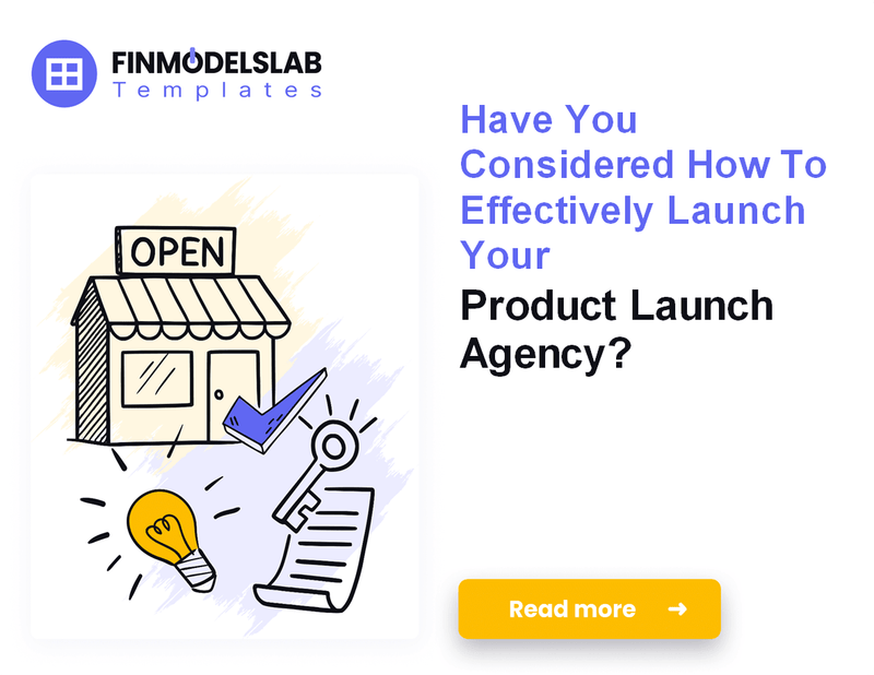 How to Launch a Product Launch Agency: Financial Model and 7 Steps