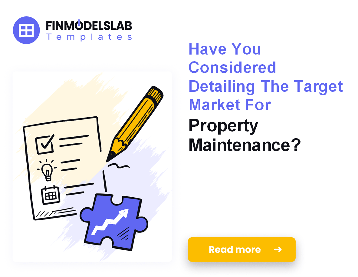 Property Maintenance Business Plan: 7 Steps & 5-Year Forecast;