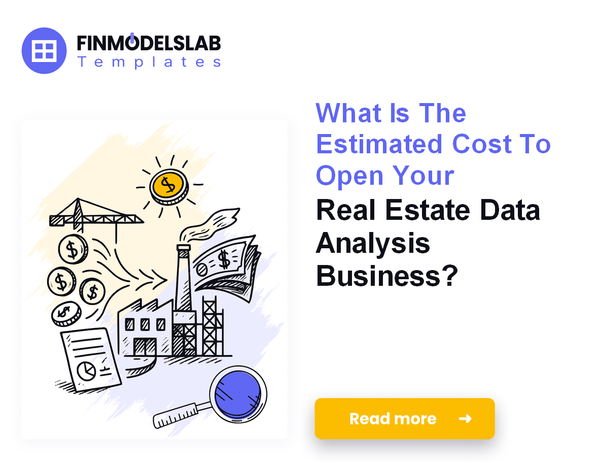 Calculate Startup Costs for Real Estate Data Analysis Services