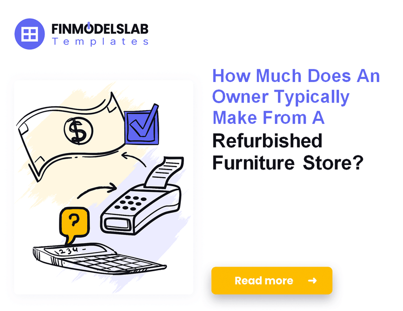 How Much Refurbished Furniture Store Owners Make