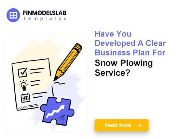 How to Write a Snow Plowing Service Business Plan