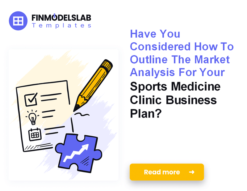 How to Write a Sports Medicine Clinic Business Plan