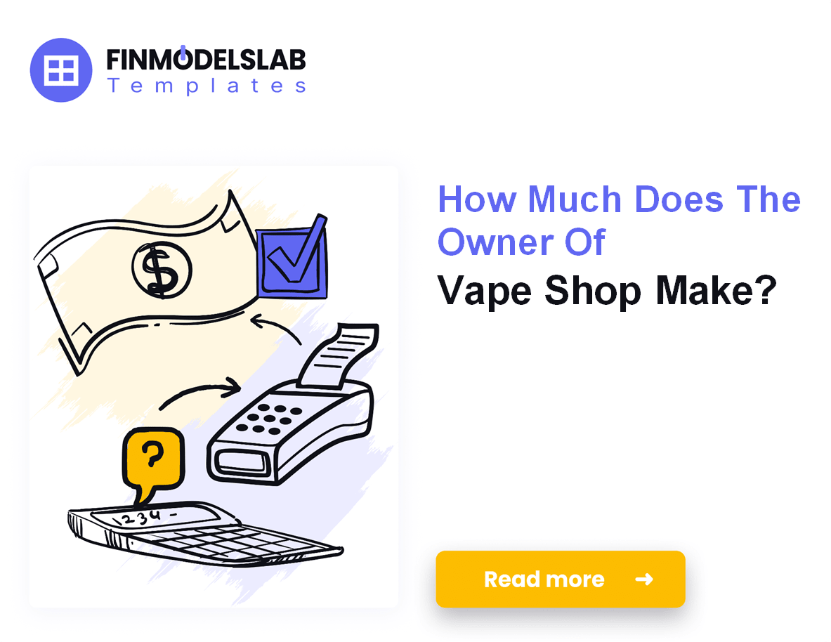 Vape Shop Owner Income: $150K to $350K Earnings Guide;
