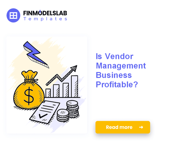 7 Strategies to Increase Vendor Management Profitability