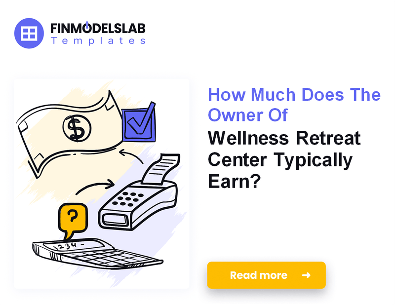 How Much Do Wellness Retreat Center Owners Make?