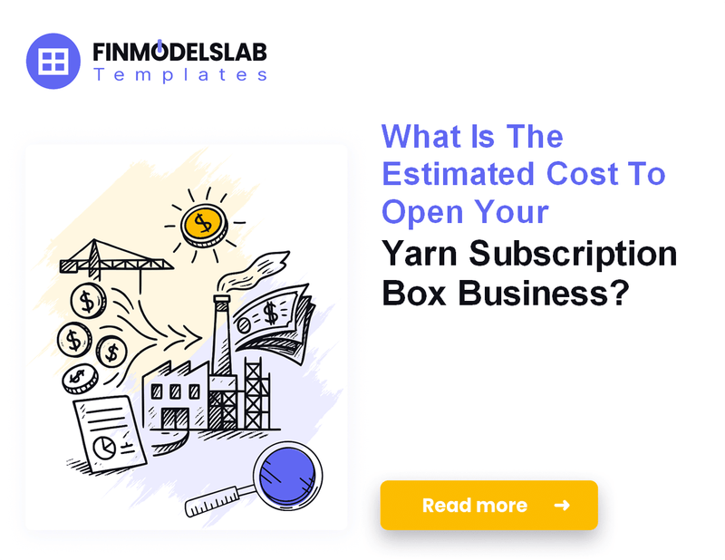 Startup Costs for a Yarn Subscription Box Business