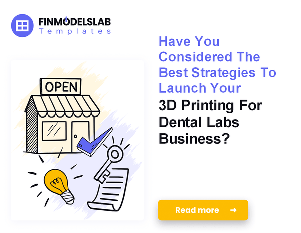 How to Launch a 3D Printing Service for Dental Labs
