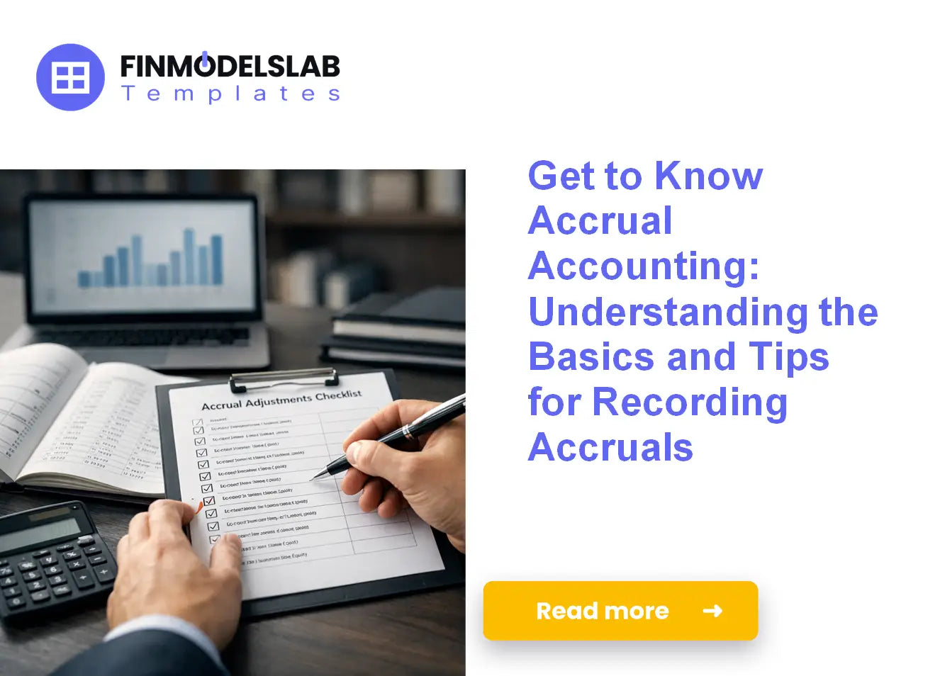 Accrual Accounting: Everything You Need To Know & How To Record Accruals