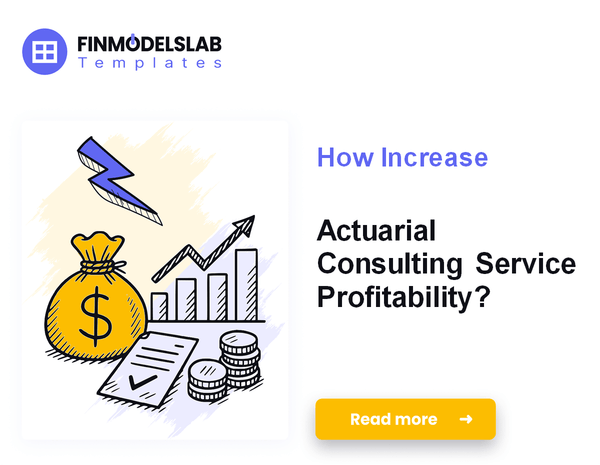 How Increase Actuarial Consulting Service Profitability?