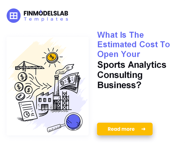 Startup Costs for Sports Analytics Consulting: A 2026 Financial Plan