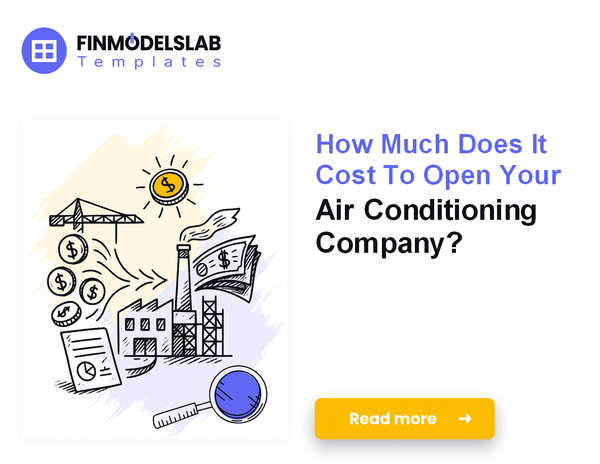 Analyze Startup Costs for an Air Conditioning Company